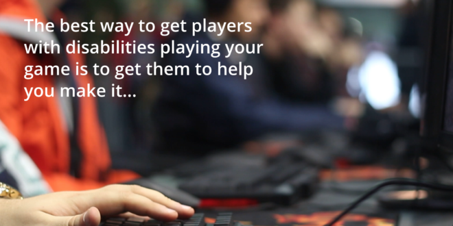 Screenshot 2019 04 29 at 12.58.55 AbleGamers to launch a new scheme that champions Accessible Player Experience in triple-A studios