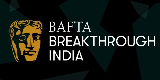 Unknown [From the industry] BAFTA calls for applications from Indian Games industry talent for new ‘Breakthrough’ initiative