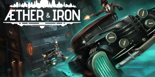 aether [Industry news] Aether & Iron, Narrative RPG, coming to PC March 31