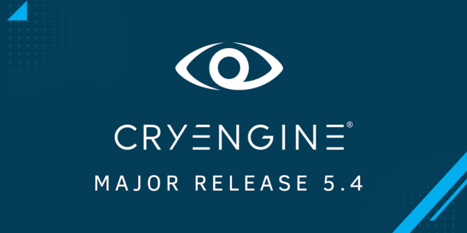 cryengine major release 5 4png Cryengine update 5.4 adds support for Substance, Vulkan and more