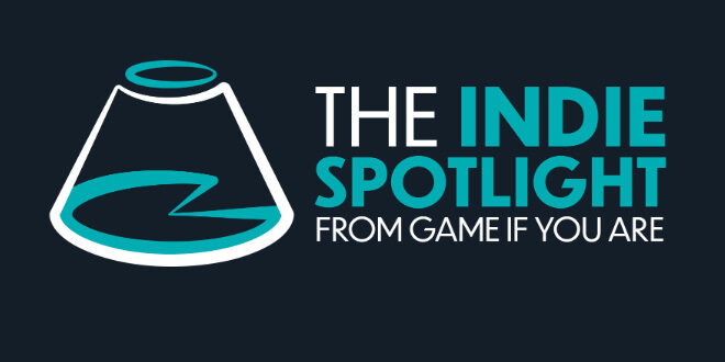 indie spotlight header Game If You Are announces The Indie Spotlight