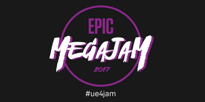 ue4 megajampng Epic announce the 'Epic MegaJam' for UE4